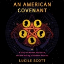 An American Covenant by Lucile Scott
