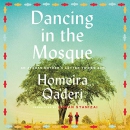 Dancing in the Mosque by Homeira Qaderi