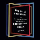 The Nolan Variations by Tom Shone