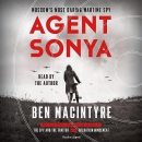 Agent Sonya: Moscow's Most Daring Wartime Spy by Ben Macintyre