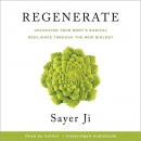 Regenerate by Sayer Ji