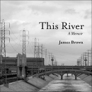 This River by James Brown