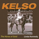 Kelso: The Horse of Gold by Linda Kennedy