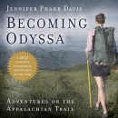Becoming Odyssa: Adventures on the Appalachian Trail by Jennifer Pharr Davis