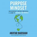Purpose Mindset by Akhtar Badshah