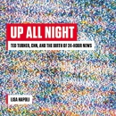 Up All Night by Lisa Napoli