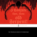 The Penguin Book of Exorcisms by Joseph P. Laycock