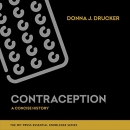 Contraception: A Concise History by Donna J. Drucker