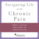 Navigating Life with Chronic Pain by Robert A. Lavin