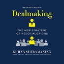 Dealmaking: The New Strategy of Negotiauctions by Guhan Subramanian