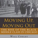 Moving Up, Moving Out by Will Cooley