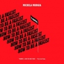How to Be a Fascist: A Manual by Michela Murgia