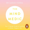 The Mind Medic by Sarah Vohra