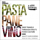 Pasta, Pane, Vino by Matt Goulding