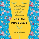 Vagina Problems by Lara Parker