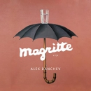 Magritte: A Life by Alex Danchev