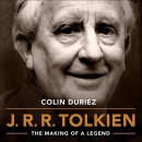 J.R.R. Tolkien: The Making of a Legend by Colin Duriez