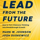 Lead from the Future by Mark W. Johnson