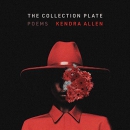 The Collection Plate by Kendra Allen