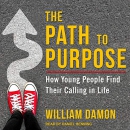 The Path to Purpose by William Damon