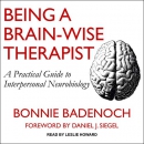 Being a Brain-Wise Therapist by Bonnie Badenoch
