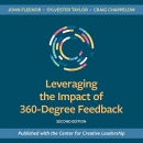 Leveraging the Impact of 360-Degree Feedback by John W. Fleenor