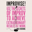 Improvise! by Max Dickins