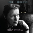 Sybille Bedford: A Life by Selina Hastings