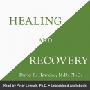Healing and Recovery by David R. Hawkins