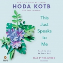 This Just Speaks to Me: Words to Live By Every Day by Hoda Kotb