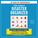 In Case of Emergency: The Family Disaster Organizer by Allison Stewart