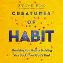 Creatures of Habit by Steve Poe