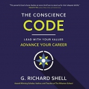 The Conscience Code by G. Richard Shell