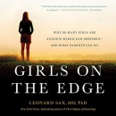 Girls on the Edge by Leonard Sax
