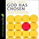 God Has Chosen by Mark R. Lindsay