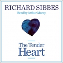 The Tender Heart by Richard Sibbes