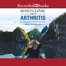 Mayo Clinic Guide to Arthritis by Lynne S. Petersen