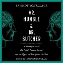 Mr. Humble and Dr. Butcher by Brandy Schillace