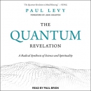 The Quantum Revelation by Paul Levy