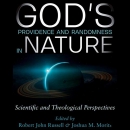 God's Providence and Randomness in Nature by Robert John Russell