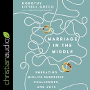 Marriage in the Middle by Dorothy Littell Greco