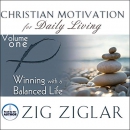 Winning with a Balanced Life by Zig Ziglar