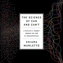 The Science of Can and Can't by Chiara Marletto