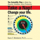 Take a Nap! Change Your Life. by Sara Mednick