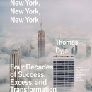 New York, New York, New York by Thomas Dyja