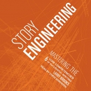 Story Engineering by Larry Brooks