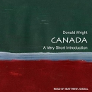 Canada: A Very Short Introduction by Donald Wright
