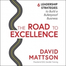 The Road to Excellence by David H. Mattson
