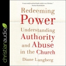 Redeeming Power by Diane Langberg