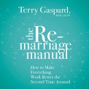 The Remarriage Manual by Terry Gaspard